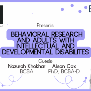 CEU - Behavioral Research and Adults with I/DD