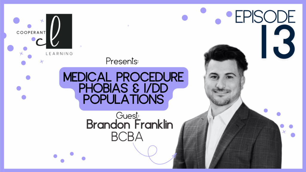CEU – Medical Procedure Phobias & I/DD Populations