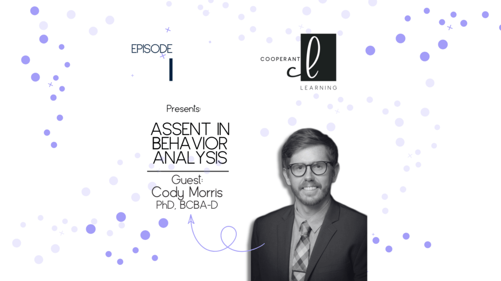 CEU – On Assent and Behavior Analysis