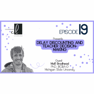 CEU - Delay Discounting and Teacher Decision-making