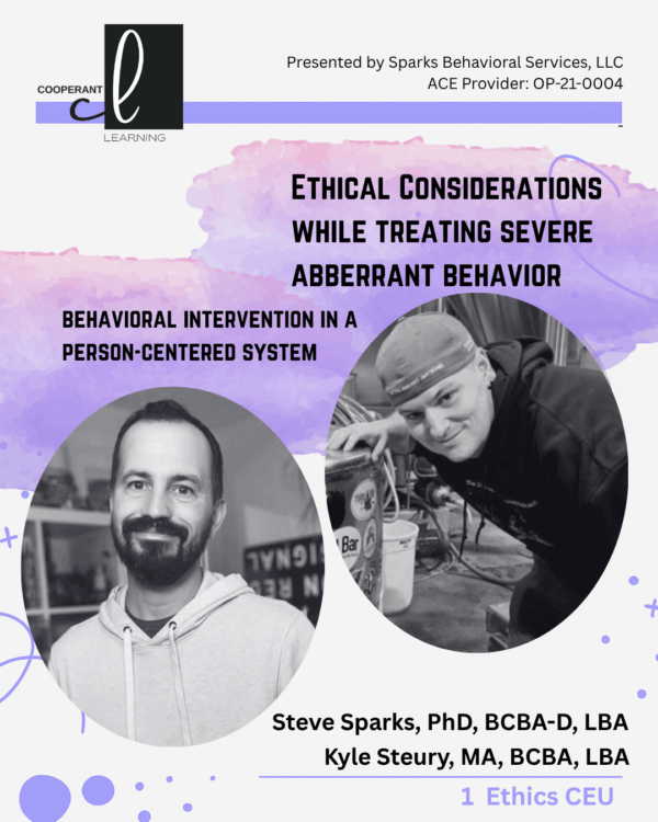 CEU - Ethical Considerations while Treating Severe Aberrant Behavior