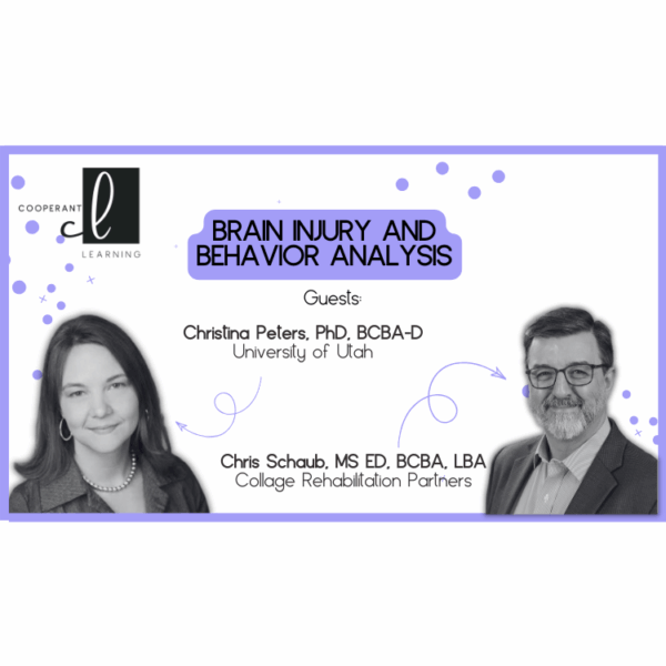 Christina Peterson Chris Schaub landscape (750 x 750 px) CEU - Brain Injury and Behavior Analysis